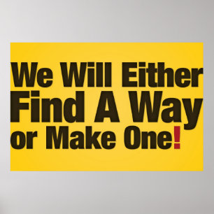 Póster Encontraremos la manera o haremos una