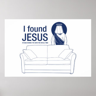 Póster Encontré a Jesus que estaba detrás del sofá todo e