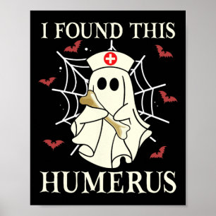 Póster Encontré Esta Enfermera Famosa Halloween Humerus G