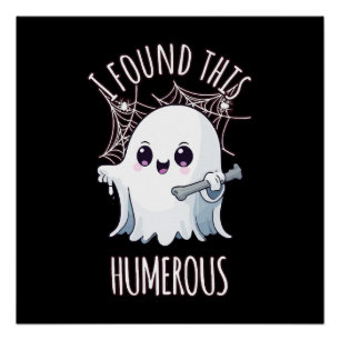 Póster Encontré Este Fantasma Humerus Funny De Halloween
