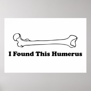 Póster Encontré Este Humerus
