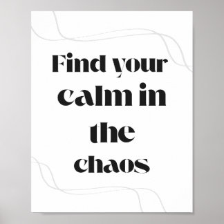 Póster Encuentra tu calma en el caos Minimal Motivacional