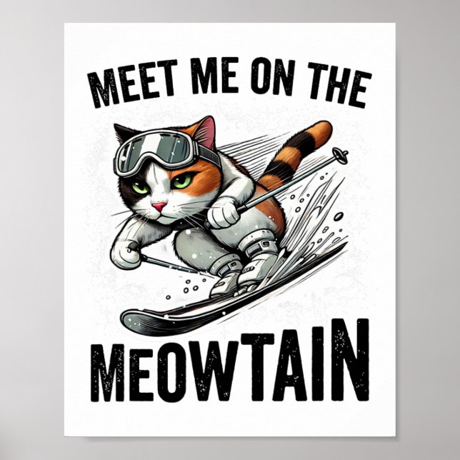 Póster Encuéntrame En Meowtain Un Gato Gracioso Esquiando (Frente)