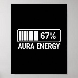 Póster Energía Aura a 67 Seis Siete Meme 