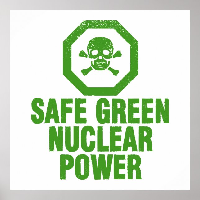 Póster Energía nuclear verde segura (Frente)