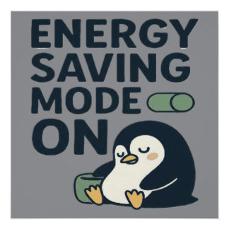 Póster Energy saving Mode on- Cute penguin design