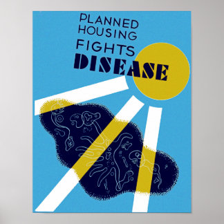 Póster Enfermedad de lucha contra la vivienda planificada