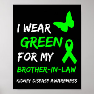 Póster Enfermedad renal que uso verde para mi cuñado