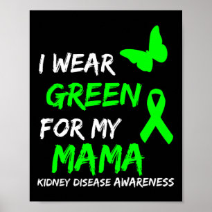 Póster Enfermedad Renal Que Uso Verde Para Mi Mamá Cinta