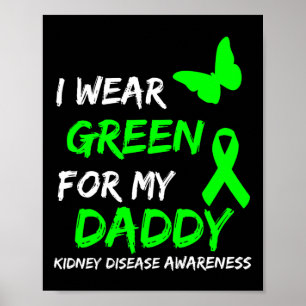 Póster Enfermedad Renal Que Uso Verde Para Mi Papi Cinta