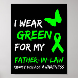 Póster Enfermedad renal que uso verde para mi suegro R