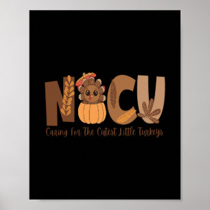 Póster Enfermera de Nicu cuidando a los pavos más lindos 