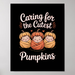 Póster Enfermera de Nicu cuidando de las calabazas más li