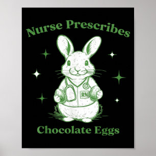 Póster Enfermera divertida de Pascua prescribe huevos de 