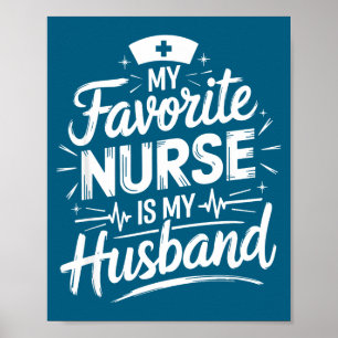 Póster Enfermera esposo mi enfermera favorita mi esposo,