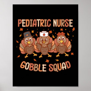 Póster Enfermera pediátrica Turquía Gobble Squad Peds Enf