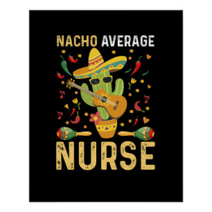 Póster Enfermera promedio de Nacho Cinco De Mayo Enfermer