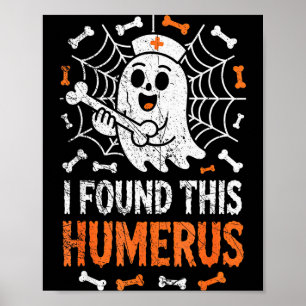 Póster Enfermeras Encontré Divertido Este Húmero Fantasma