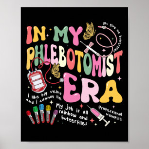 Póster Enfermero De Flebotomía En Mi Era Flebotomista Gro