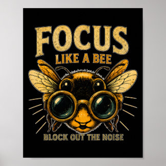 Póster Enfócate Como una Abeja | Abeja Divertida