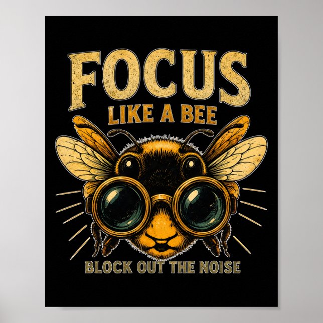 Póster Enfócate Como una Abeja | Abeja Divertida (Frente)