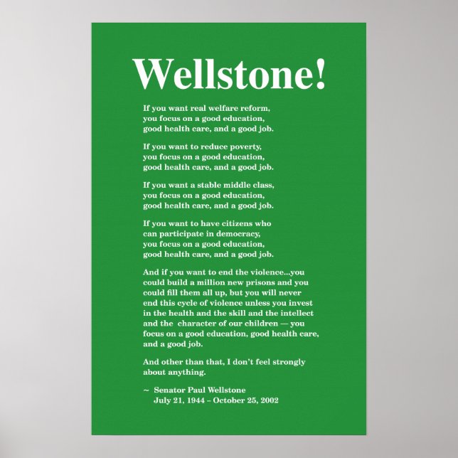 Póster Enfoque en una buena educación, Wellstone 16x24 (Frente)