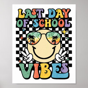 Póster Enfrentar El Último Día De La Escuela Vibes Gles V