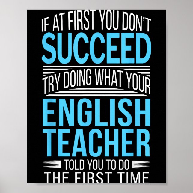 Póster Englieacher If At First You Don't Succeed Funny Sm (Frente)