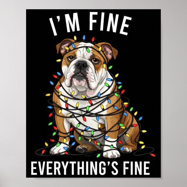 Póster English Bulldog Christmas I'm Fine Everything Is F (Frente)
