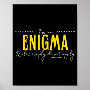 Póster Enigma, Las Reglas Simplemente No Se Aplican 