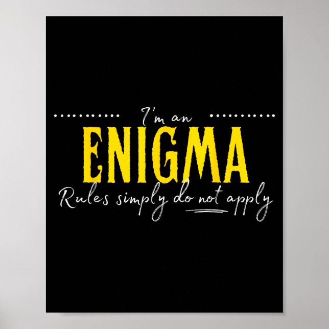 Póster Enigma, The Rules Simply Do Not Apply  (Frente)
