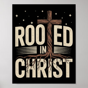 Póster Enraizada En Cristo Jesús Cruzando La Fe Cristiana