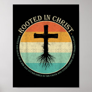 Póster Enraizados En Cristo, Jesús Cruzó La Fe Cristiana