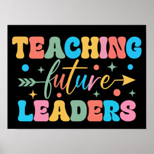 Póster Enseñando A Futuros Líderes De Nuevo Al Profesor E