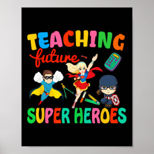 Póster Enseñando a Futuros Superhéroes Groovy Teacher Esp