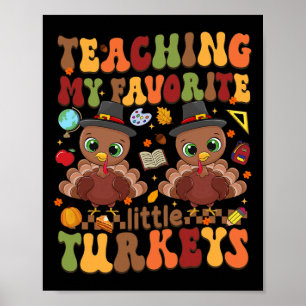 Póster Enseñando a mis pequeños y favoritos pavos gracias