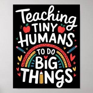 Póster Enseñando Grandes Cosas a Pequeños Humanos I Maest