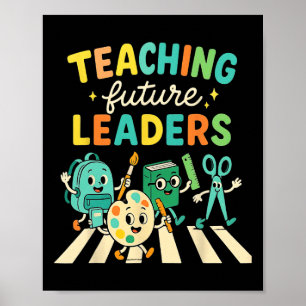 Póster Enseñanza Retro Líderes Futuros Maestro Regreso A 