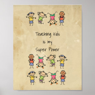 Póster Enseñar a los niños es mi súper poder diversión