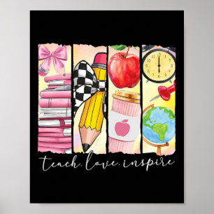 Póster Enseñar Amar Inspirar Maestro Primer Día Divertido