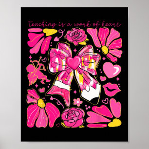 Póster Enseñar con lápiz curvado es un trabajo de corazón