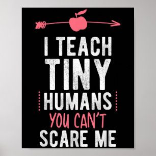 Póster Enseño a Humanos Pequeños No Puedes E Me Preescola