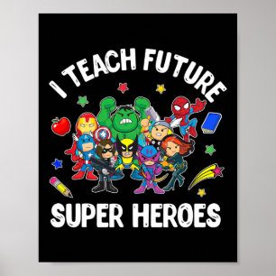 Póster Enseño a los futuros superhéroes Tee Gift