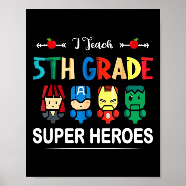 Póster Enseño A Superhéroes De 5º Grado Ck Al Profesor Es (Frente)