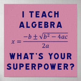 Póster Enseño álgebra / ¿Cuál es tu superpoder?