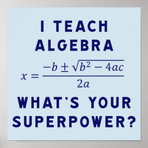 Póster Enseño álgebra / ¿Cuál es tu superpoder?