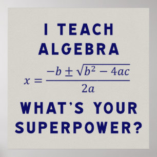 Póster Enseño álgebra / ¿Cuál es tu superpoder?