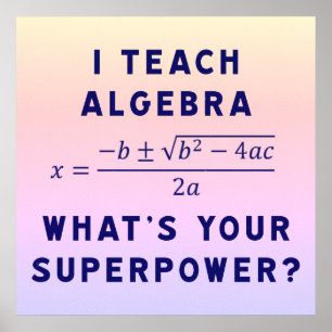 Póster Enseño álgebra / Cuál es tu superpotencia Ipanema