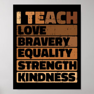 Póster Enseño Amor Bravery Equality Mes de Historia Negra