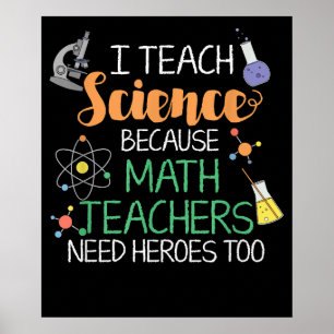 Póster Enseño Ciencia Porque Los Maestros De Matemáticas